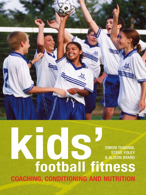 Title details for Kids' Football Fitness by Simon Thadani - Available